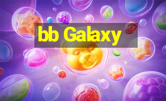 bb Galaxy