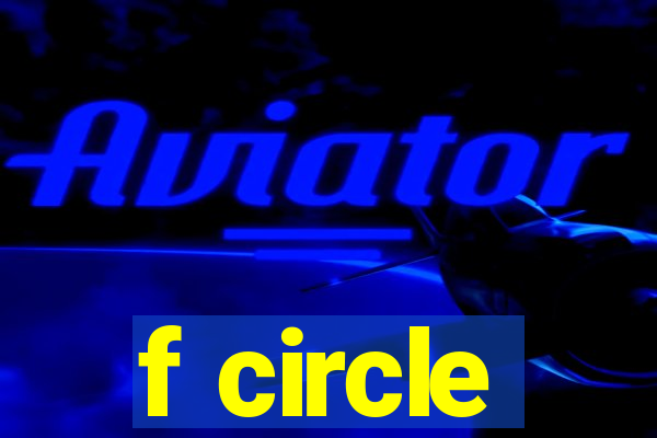 f circle