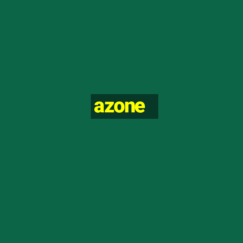 azone