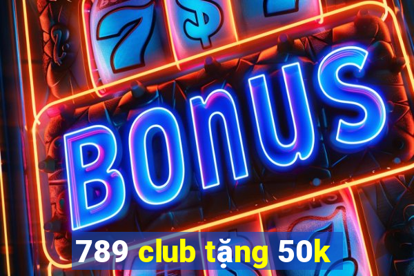 789 club tặng 50k