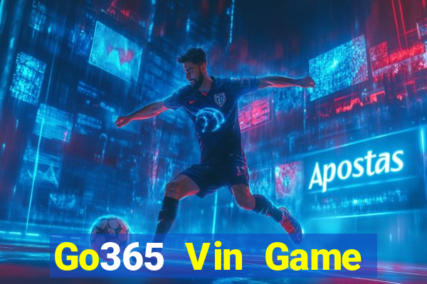 Go365 Vin Game Bài Ma Thuật