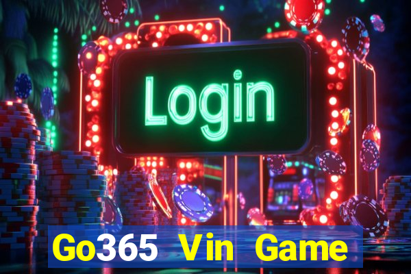 Go365 Vin Game Bài Ma Thuật