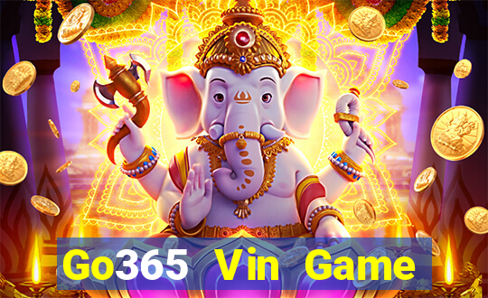 Go365 Vin Game Bài Ma Thuật