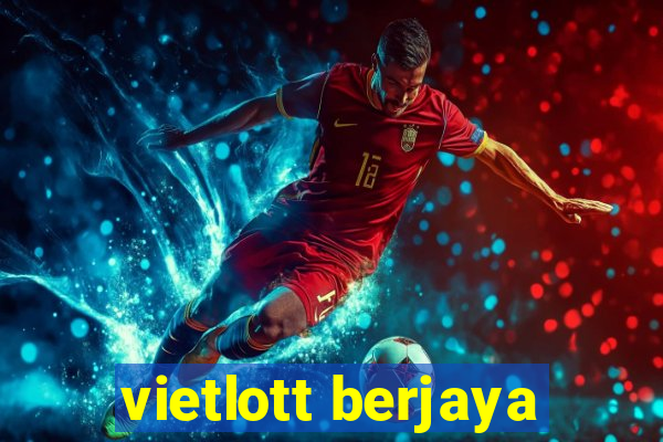 vietlott berjaya