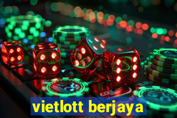 vietlott berjaya