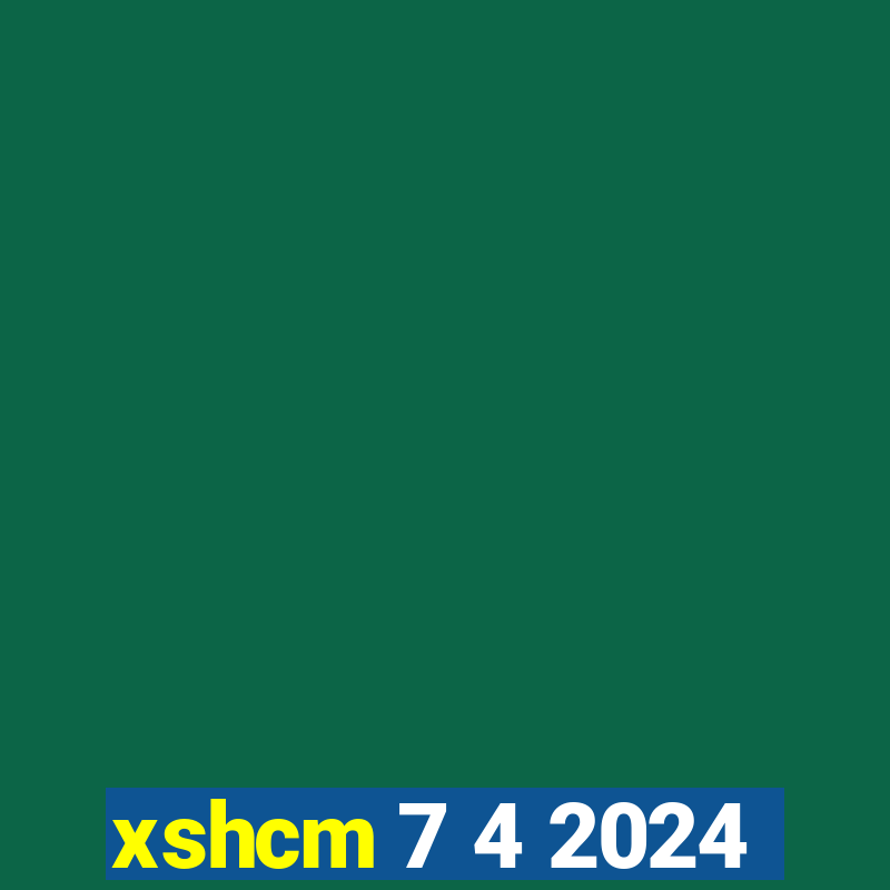 xshcm 7 4 2024