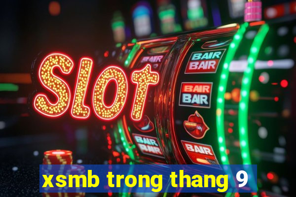 xsmb trong thang 9