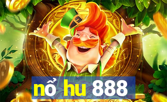 nổ hu 888