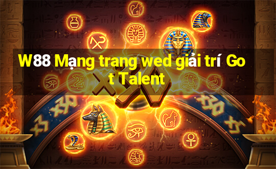 W88 Mạng trang wed giải trí Got Talent