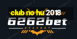 club no hu 2018