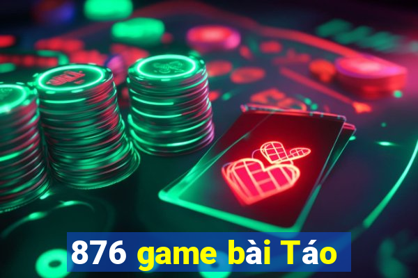 876 game bài Táo