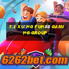 Tải xuống Fun88 Gaming Group