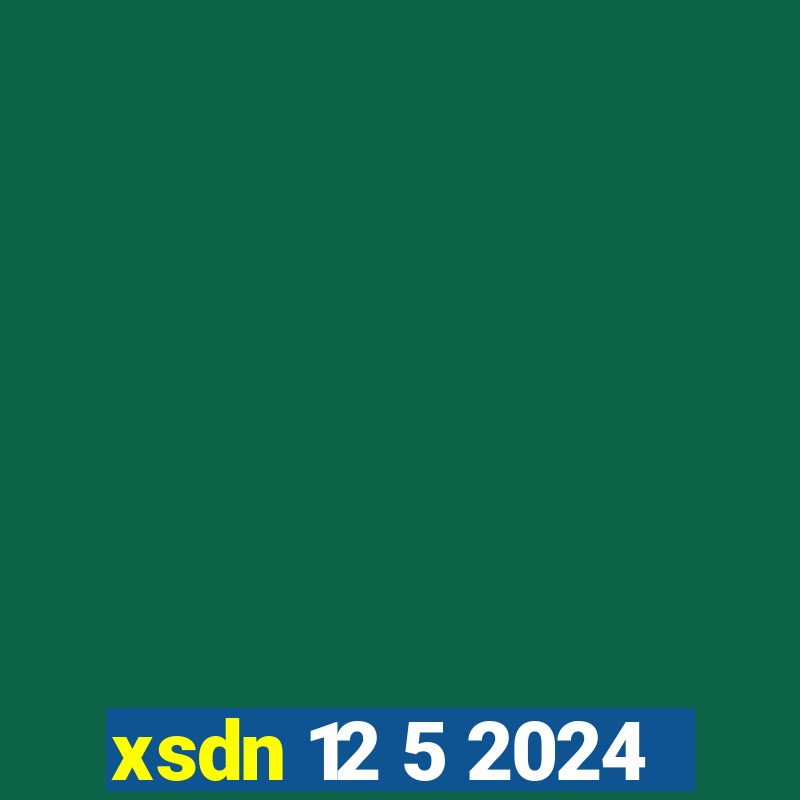 xsdn 12 5 2024