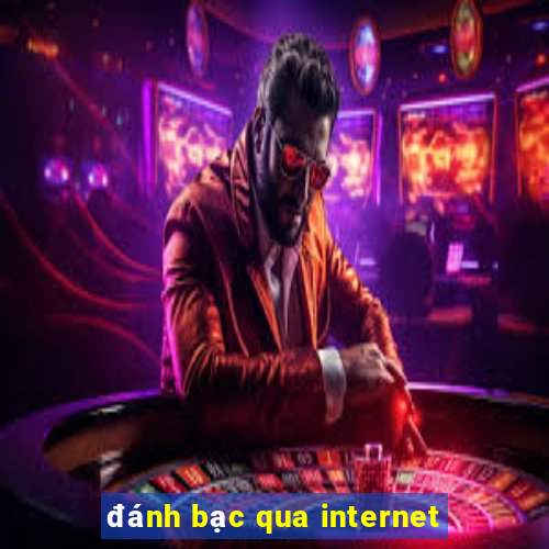 đánh bạc qua internet