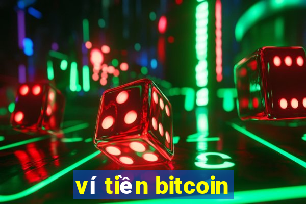 ví tiền bitcoin