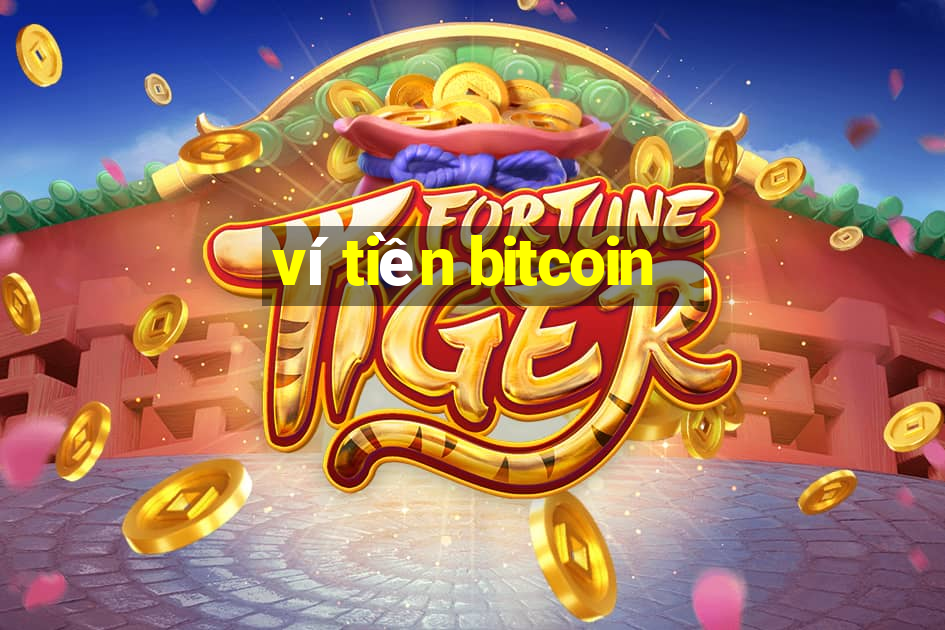 ví tiền bitcoin