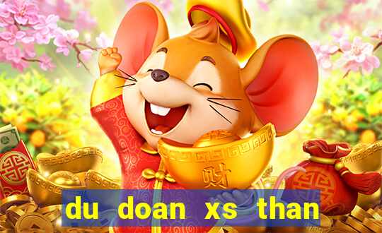 du doan xs than tai mien nam