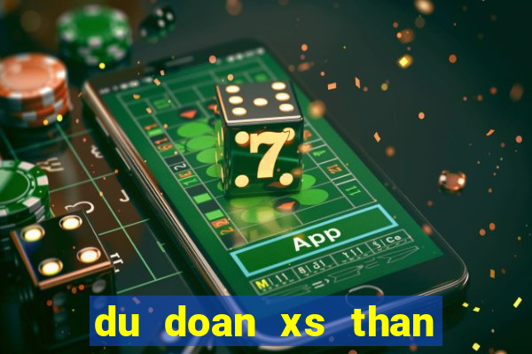 du doan xs than tai mien nam