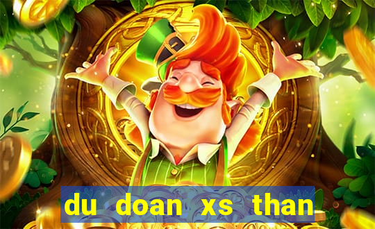 du doan xs than tai mien nam