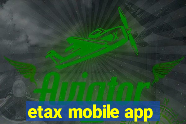 etax mobile app