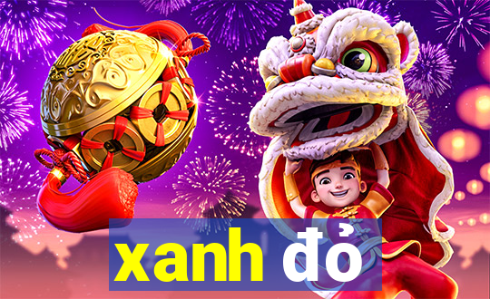 xanh đỏ