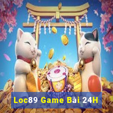 Loc89 Game Bài 24H