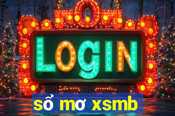 sổ mơ xsmb