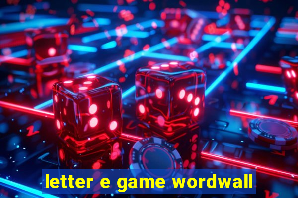 letter e game wordwall