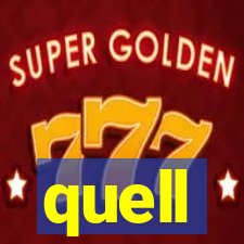 quell