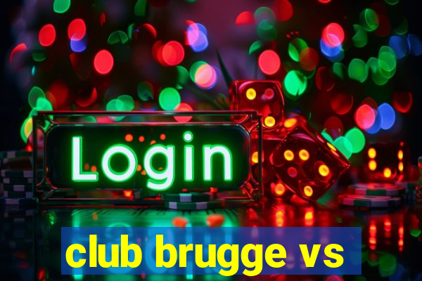 club brugge vs