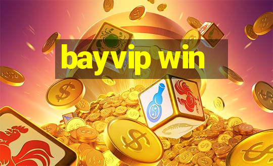 bayvip win