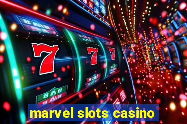 marvel slots casino