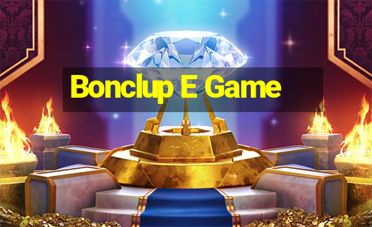 Bonclup E Game