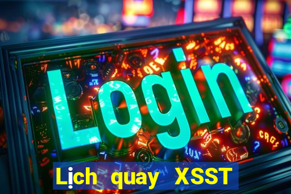 Lịch quay XSST ngày 9