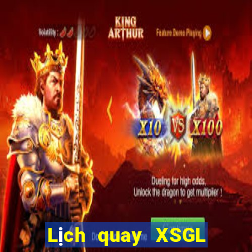 Lịch quay XSGL ngày 25