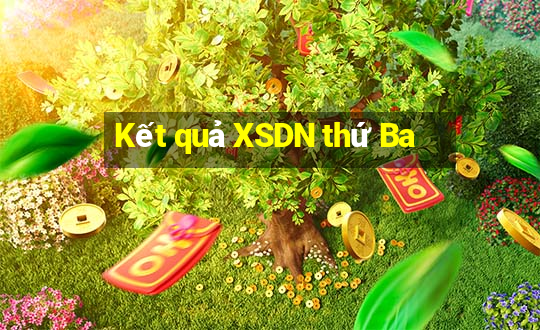 Kết quả XSDN thứ Ba