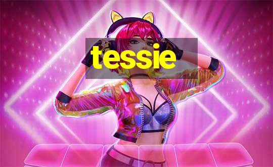 tessie