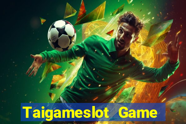 Taigameslot Game Bài Nhất Vip