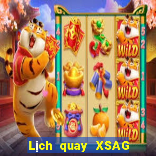 Lịch quay XSAG ngày 18