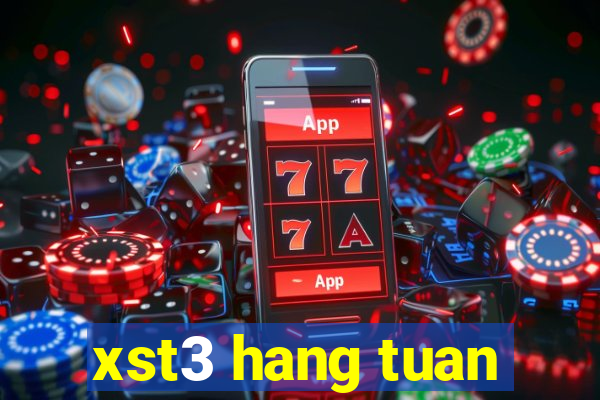 xst3 hang tuan