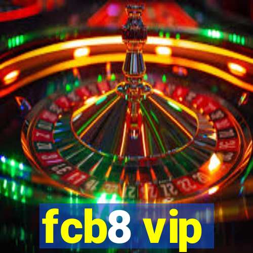 fcb8 vip