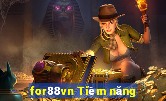 for88vn Tiềm năng