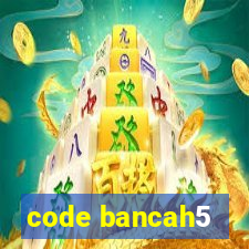 code bancah5