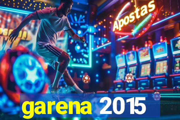 garena 2015