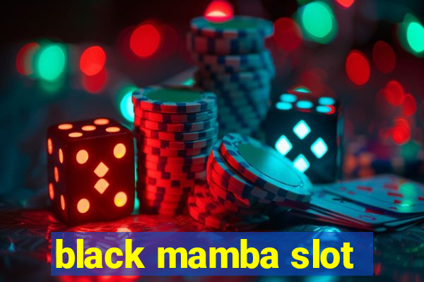 black mamba slot