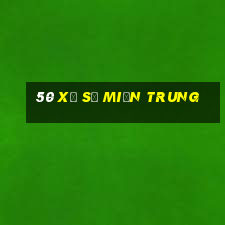 50 xổ số miền trung