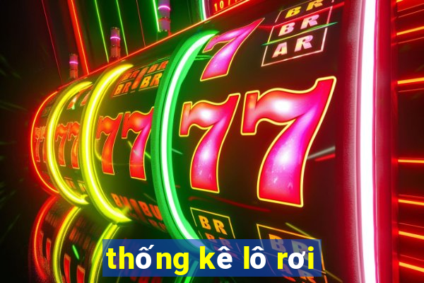 thống kê lô rơi