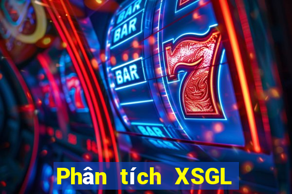 Phân tích XSGL ngày 27