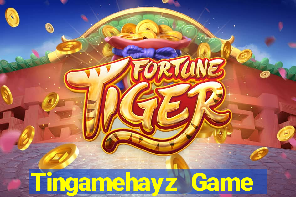 Tingamehayz Game Bài Slot