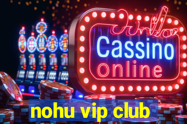 nohu vip club